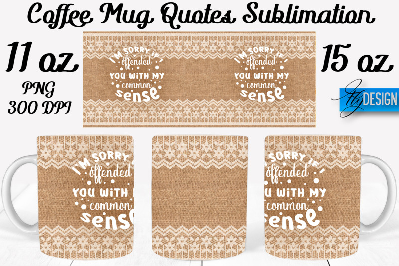 coffee-mug-quotes-sublimation-coffee-mug-11-oz-15-oz-coffee-mug