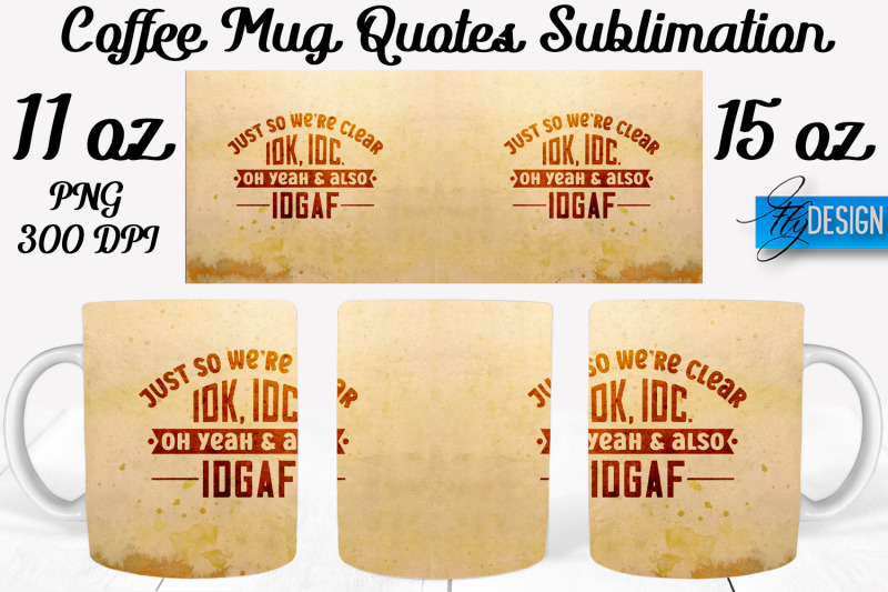 coffee-mug-quotes-sublimation-coffee-mug-11-oz-15-oz-coffee-mug