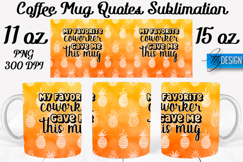 coffee-mug-quotes-sublimation-coffee-mug-11-oz-15-oz-coffee-mug