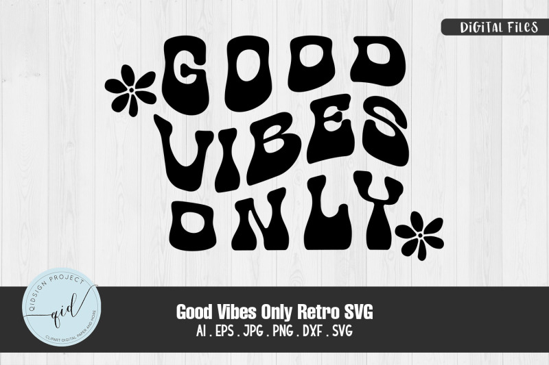 good-vibes-only-retro-svg