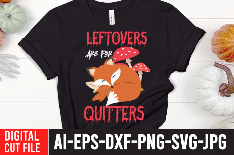 leftovers-are-for-quitters-svg-cut-file