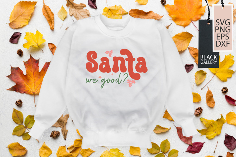 santa-we-good-svg-retro-christmas-svg-christmas-svg