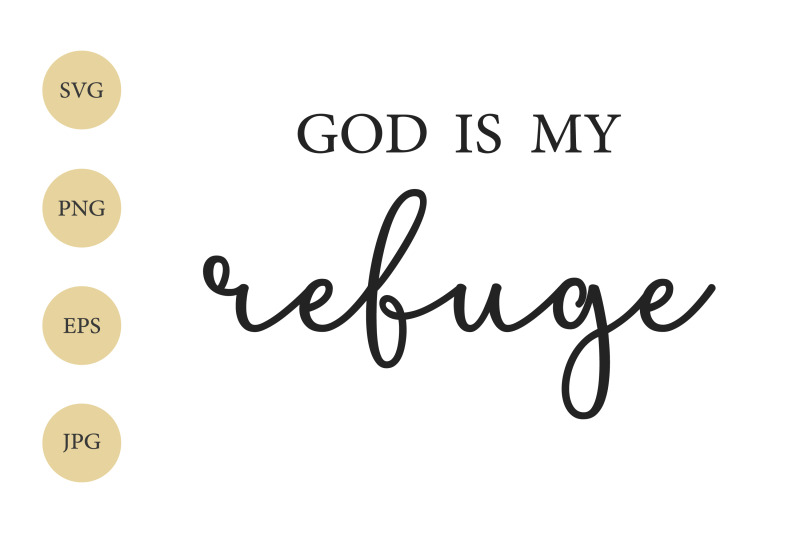 god-is-my-refuge-svg-png-god-svg-t-shirt-design-file