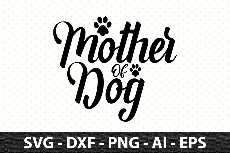 mother-of-dog-svg