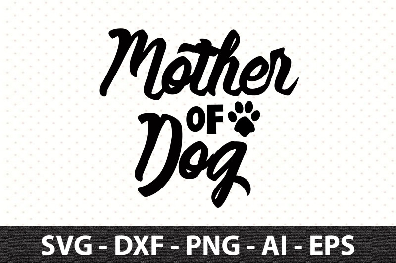 mother-of-dog-svg