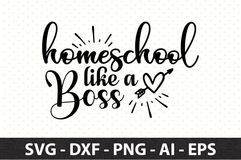 homeschool-like-a-boss-svg