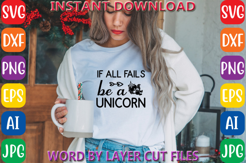 if-all-fails-be-a-unicorn-design