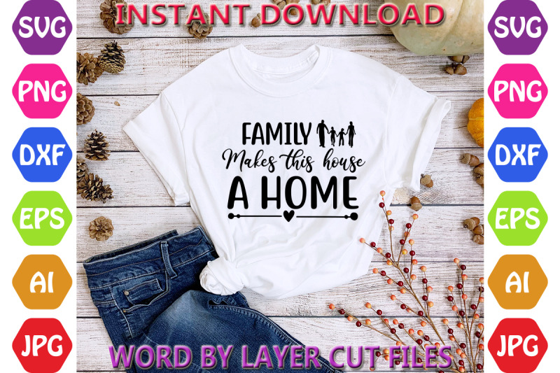 family-makes-this-house-a-home