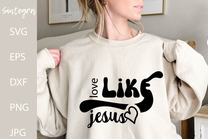 love-like-jesus-svg
