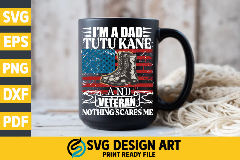 i-039-m-a-dad-tutu-kane-and-veteran-svg-t-shirt-design