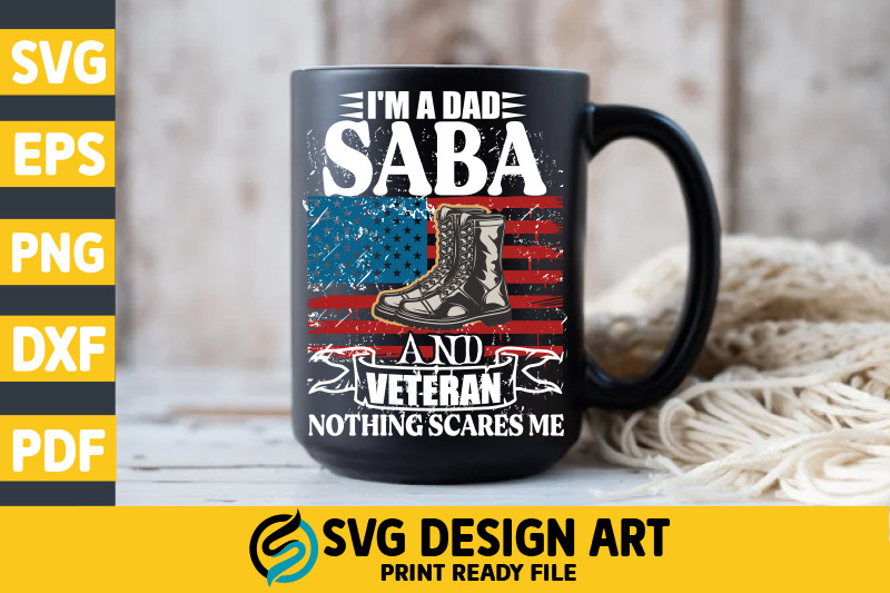 i-039-m-a-dad-saba-and-veteran-svg-t-shirt-design