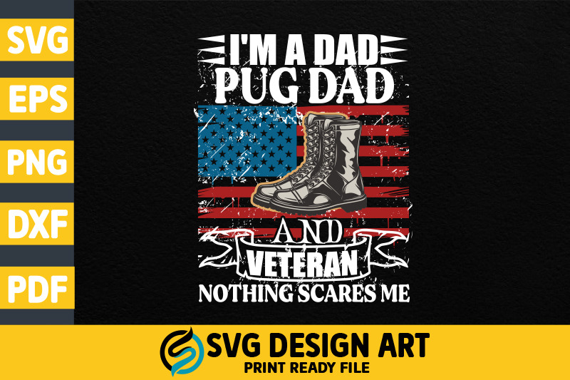 i-039-m-a-dad-pug-dad-and-veteran-svg-t-shirt-design