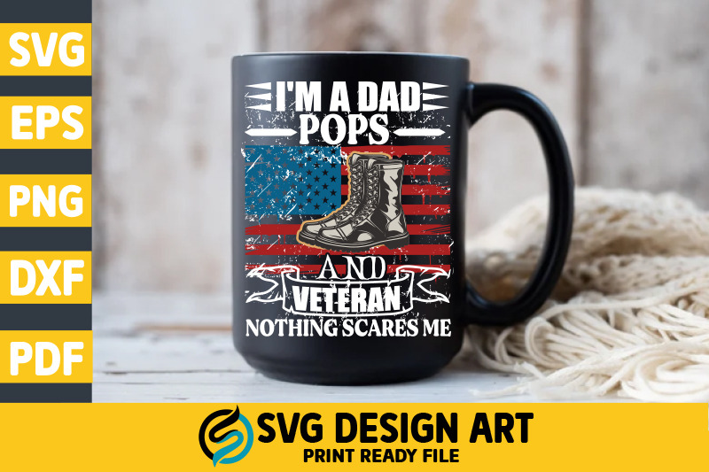 i-039-m-a-dad-pops-and-veteran-svg-t-shirt-design