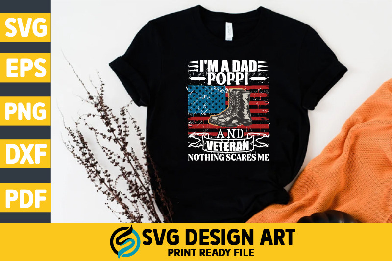 i-039-m-a-dad-poppi-and-veteran-svg-t-shirt-design