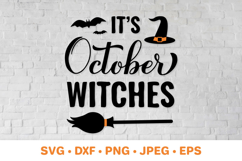 it-rsquo-s-october-witches-svg-halloween-quote-design