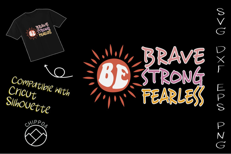 be-brave-strong-fearless