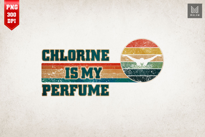 chlorine-is-my-perfume-swimmers