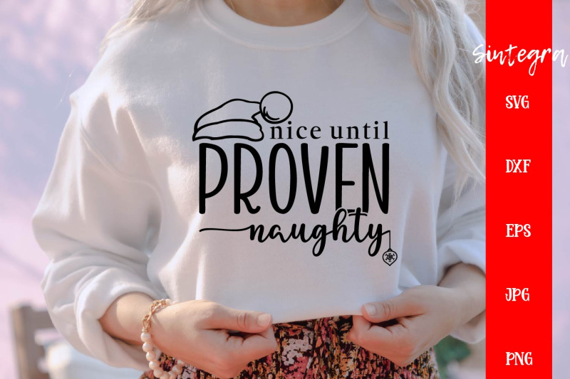 nice-until-proven-naughty-svg