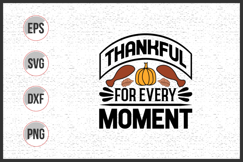 thankful-for-every-moment-svg