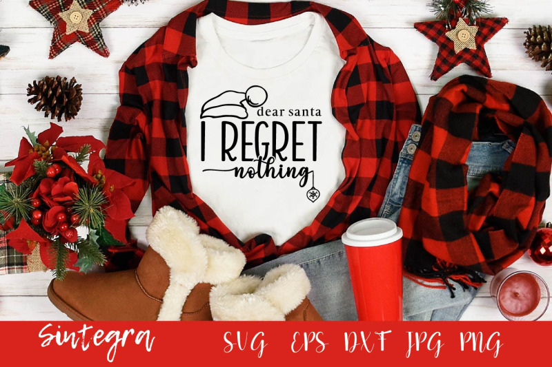 dear-santa-i-regret-nothing-svg