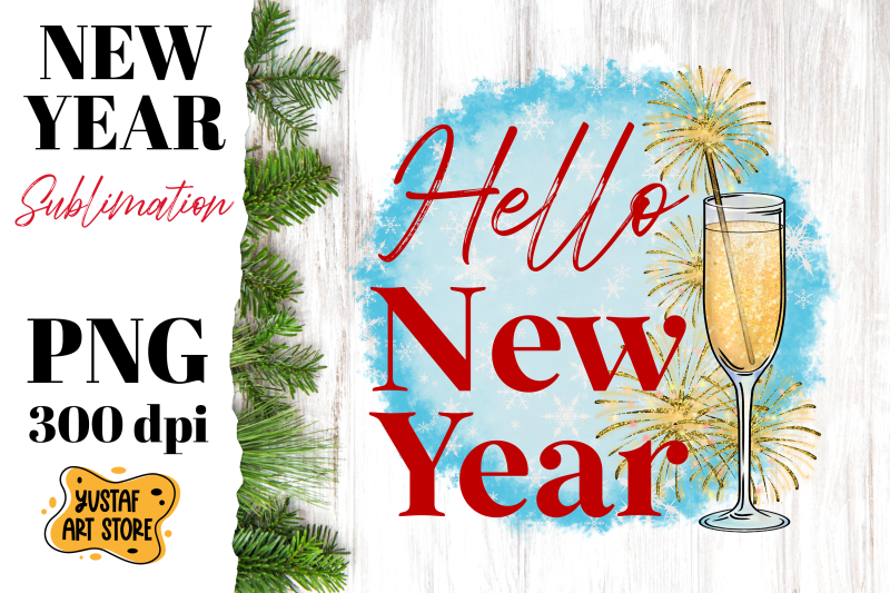 new-year-sublimation-hello-new-year-champagne-illustration