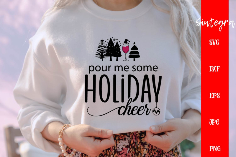 pour-me-some-holiday-cheer-svg