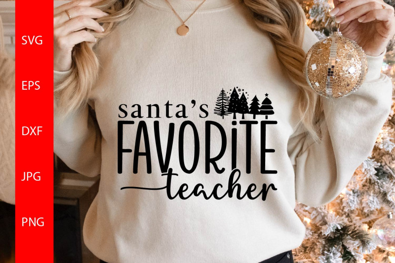 santa-039-s-favorite-teacher-svg