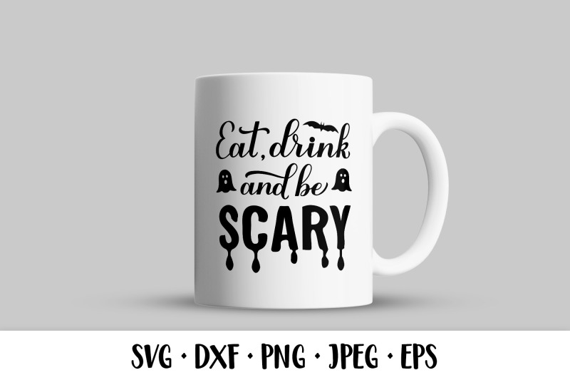 eat-drink-and-be-scary-svg-funny-halloween-quote