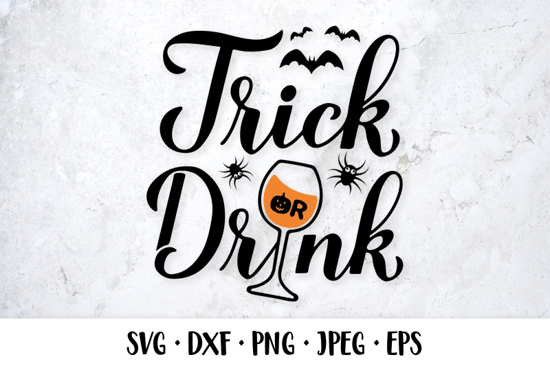 trick-or-drink-svg-funny-halloween-quote