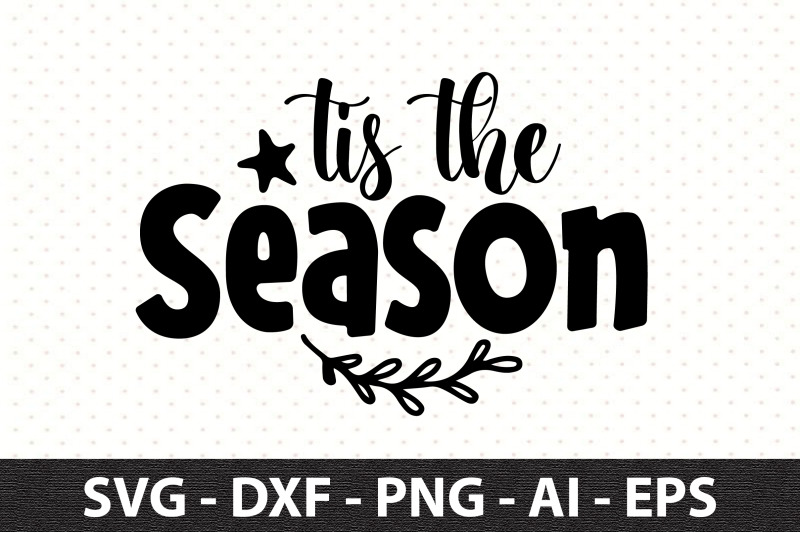 tis-the-season-svg