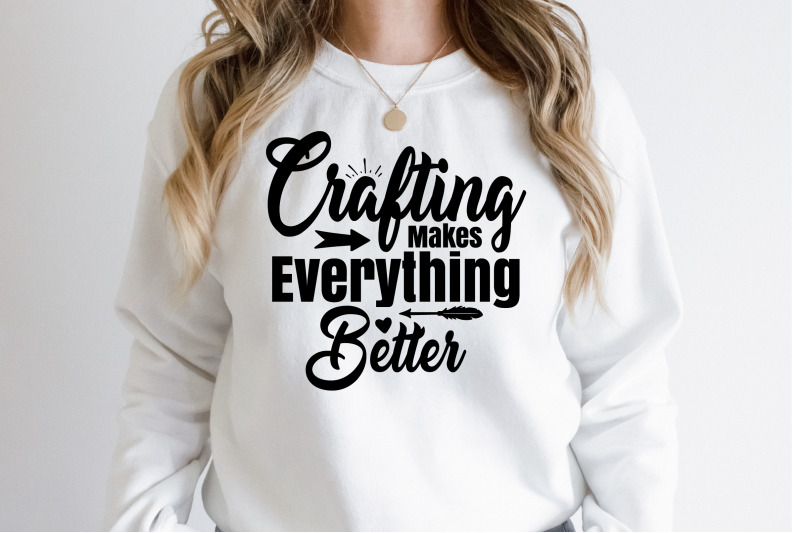 crafting-makes-everything-better-svg