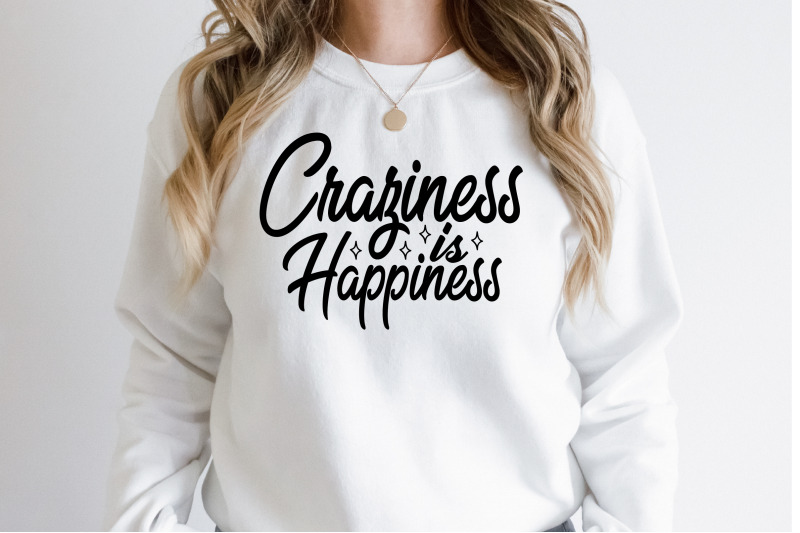 craziness-is-happiness-svg