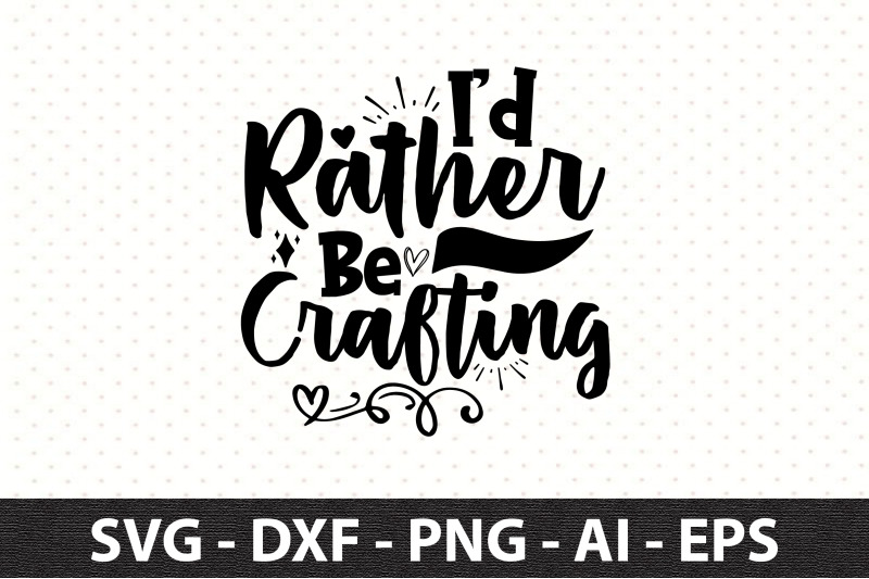 id-rather-be-crafting-svg