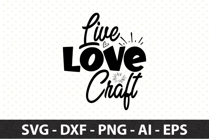 live-love-craft-svg