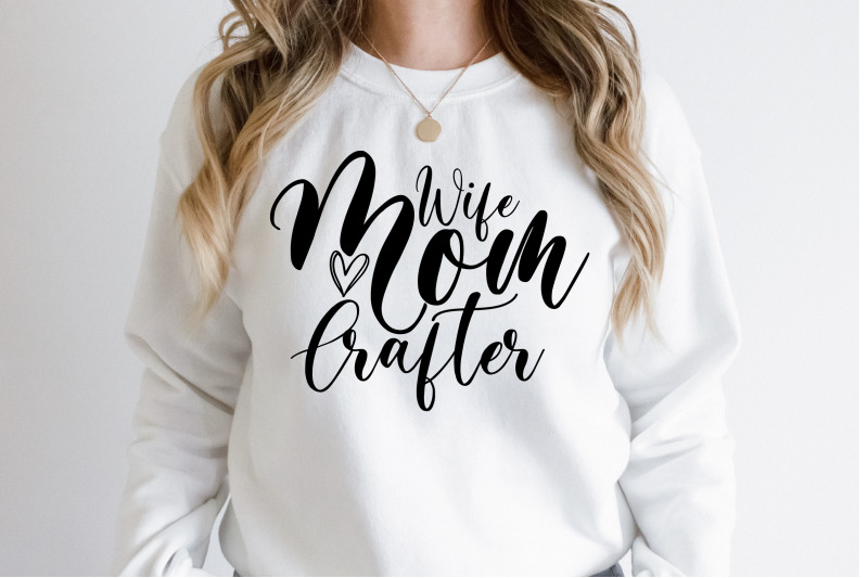 wife-mom-crafter-svg