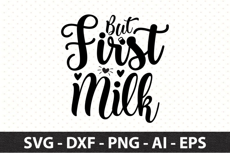 but-first-milk