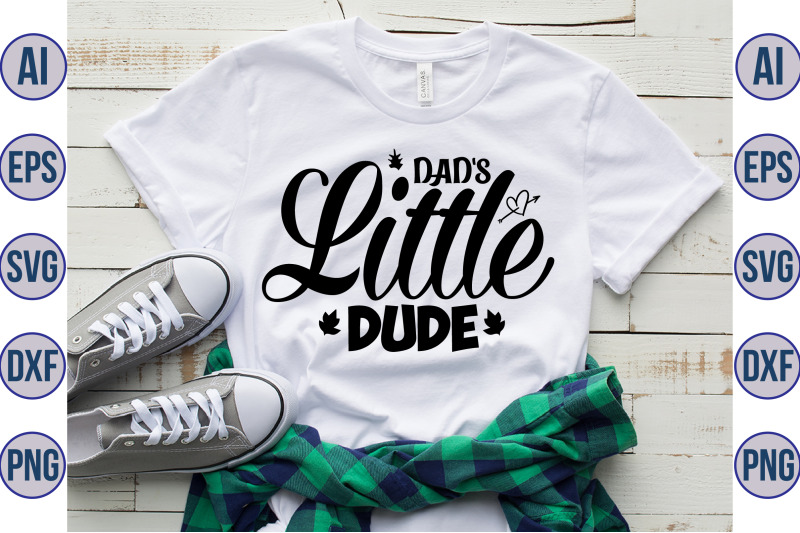 dad-039-s-little-dude-svg