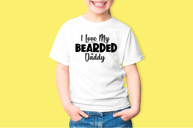 i-love-my-bearded-daddy-svg