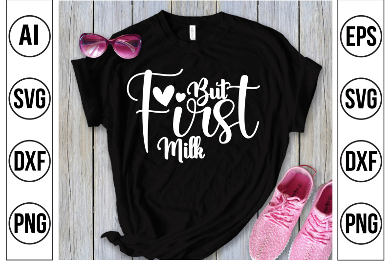 but-first-milk-svg