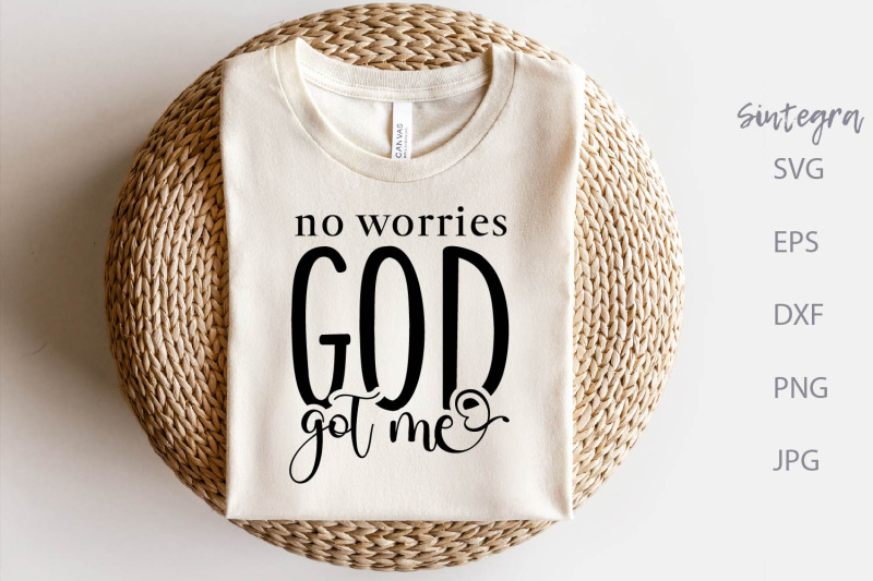 no-worries-god-got-me-svg