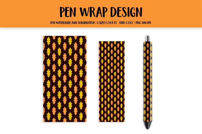 autumn-oak-leaves-pen-wrap-sublimation-or-waterslide-png