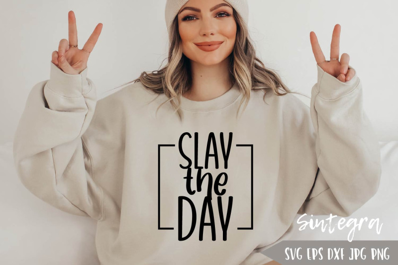 slay-the-day-svg