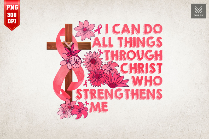 christ-strengthens-me-breast-cancer