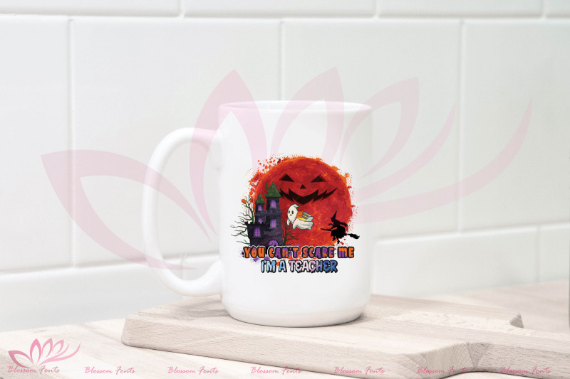 you-can-039-t-scare-me-i-039-m-a-teacher-sublimation