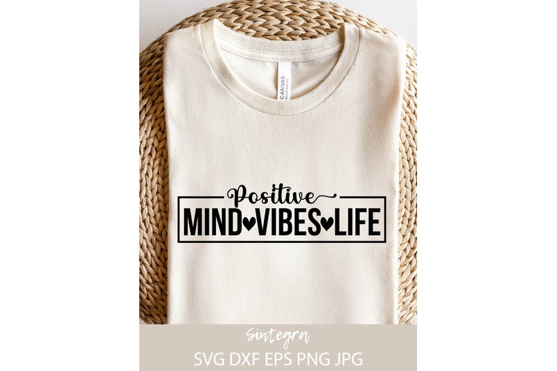 positive-mind-vibes-life-svg