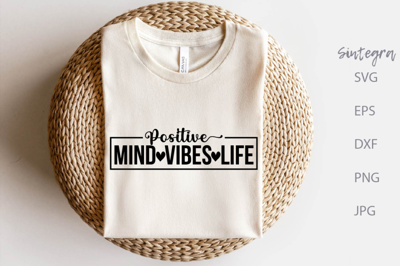 positive-mind-vibes-life-svg