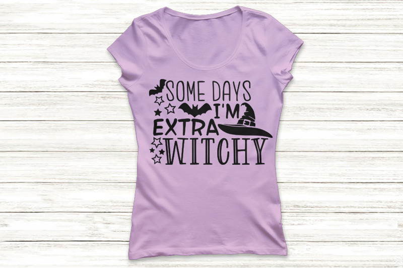 some-days-i-039-m-extra-witchy-svg-halloween-svg-witch-svg-witch-hat