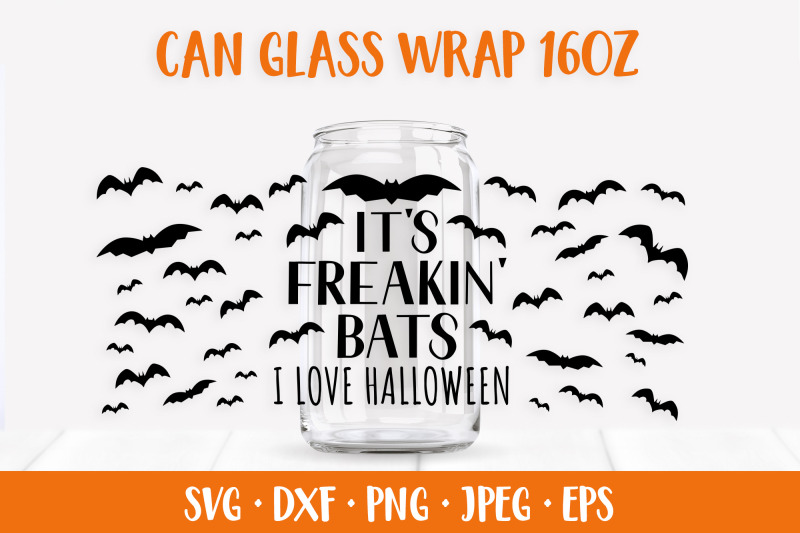 halloween-glass-can-wrap-svg-its-freakin-bats-can-glass