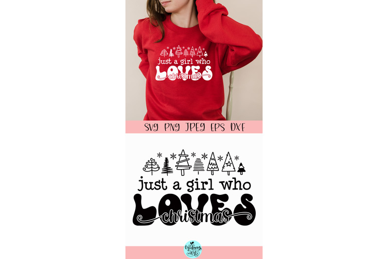 just-a-girl-who-loves-christmas-svg-christmas-cut-file