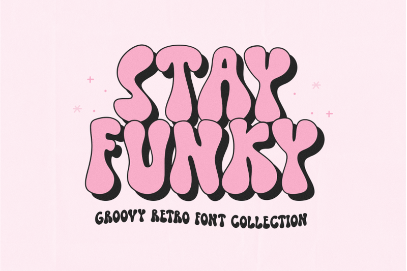stay-funky-groovy-retro-font